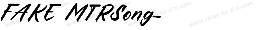 FAKE MTRSong字体转换